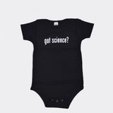 50% Off Sale: Got Science? onesie