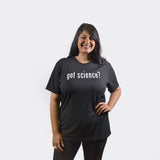 50% Off SALE: Got Science? T-Shirt (XS Only)